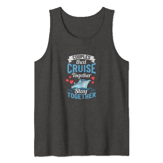 Cruise Ship Vacation Trip Party Sailing Boating Tank Tops