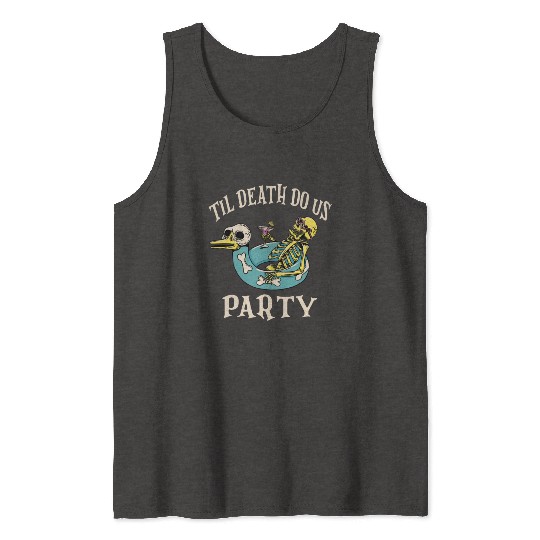 Til Death Do Us Party Bridal Bachelorette Matching Tank Tops