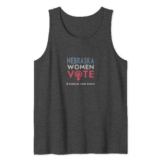 Nebraska Women Vote Voter 2022 Election Feminist Tank Tops