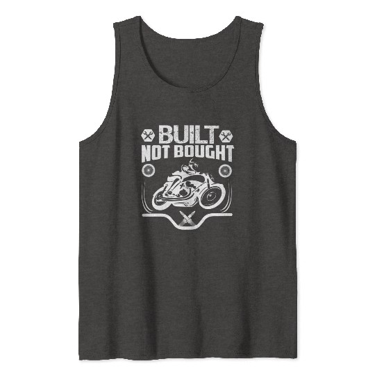 Built Not Bought Tank Tops