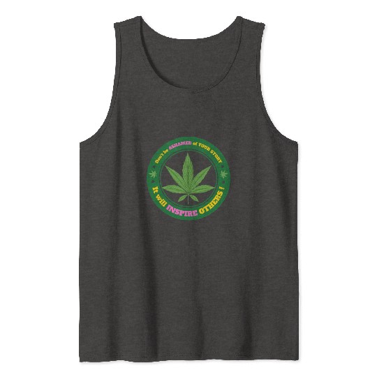 Drug Addiction Recovery AA Sober Sobriety Cannabis Tank Tops