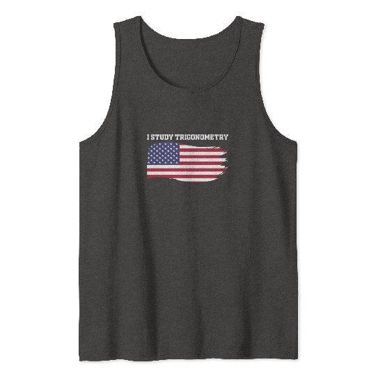 I Study Triggernometry 2nd Aamendment US American Tank Tops