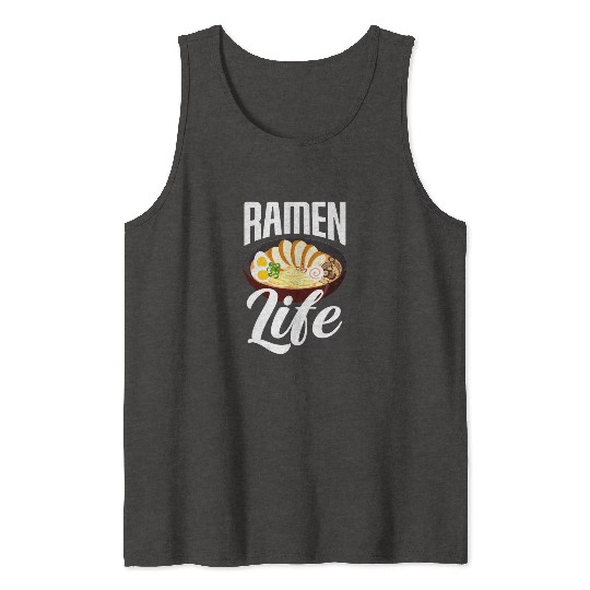 Funny Ramen Lover Gift Tank Tops