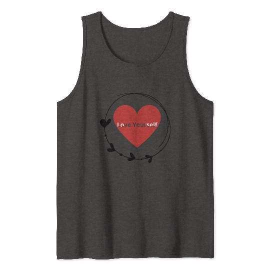 Embrace Self-Love Tank Tops