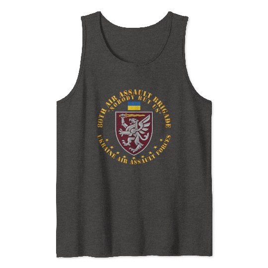Ukraine 80th Air Assault Brigade Nobody but Us Tank Tops