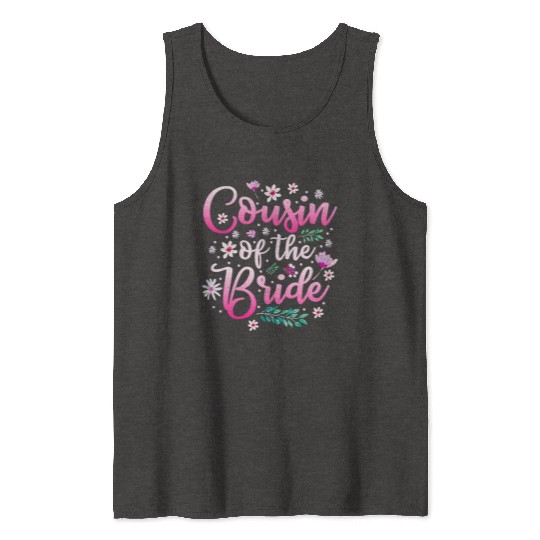 Cousin Of The Bride Tank Tops