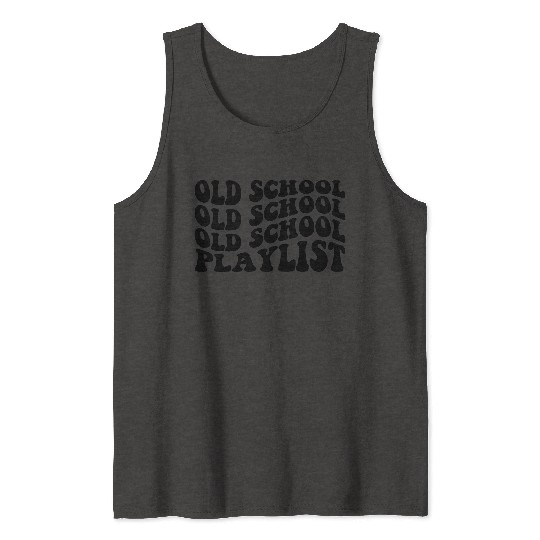 Old School Tank Tops