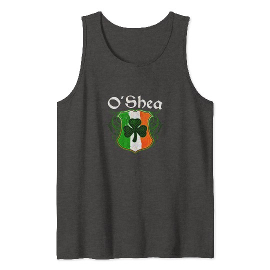 O'Shea Irish Surname Ireland Flag Shield Shamrock Tank Tops