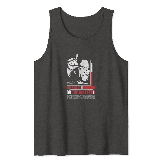 MALCOLM X Motivation quote Tank Tops
