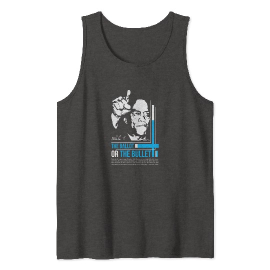 MALCOLM X inspiration quote Tank Tops