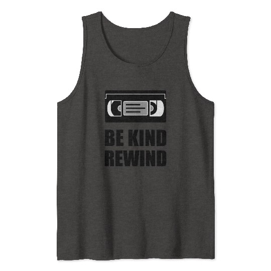 VHS Cassette Tape Be Kind Rewind Black Tank Tops