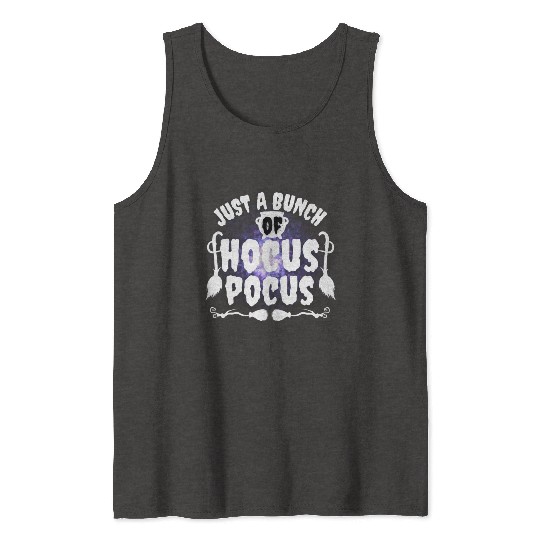 Just A Bunch Of Hocus Pocus Tank Tops