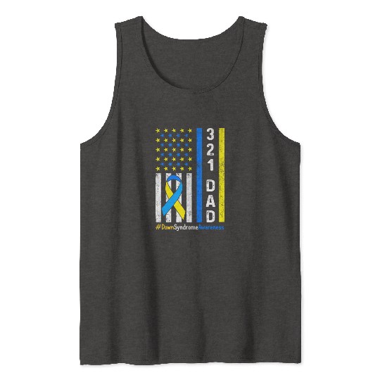 321 Dad Down Syndrome Awareness Tank Tops
