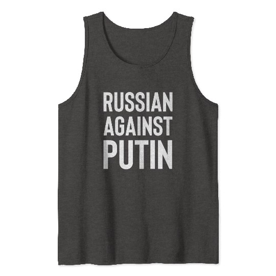 Russian against Putin white Tank Tops