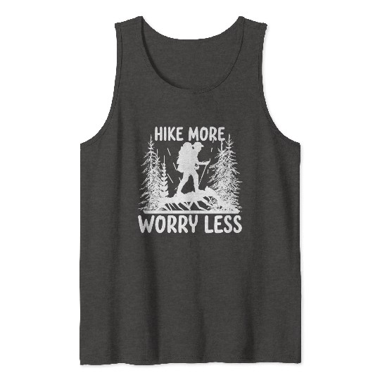 Hiking Go Mountaineering Hiking Tour Cool Saying Tank Tops