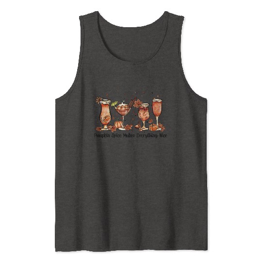 Pumpkin Spice Makes Everything Nice, Pumpkin wine Tank Tops