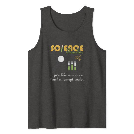 Chemistry Physics Biology Funny Science Teacher Tank Tops