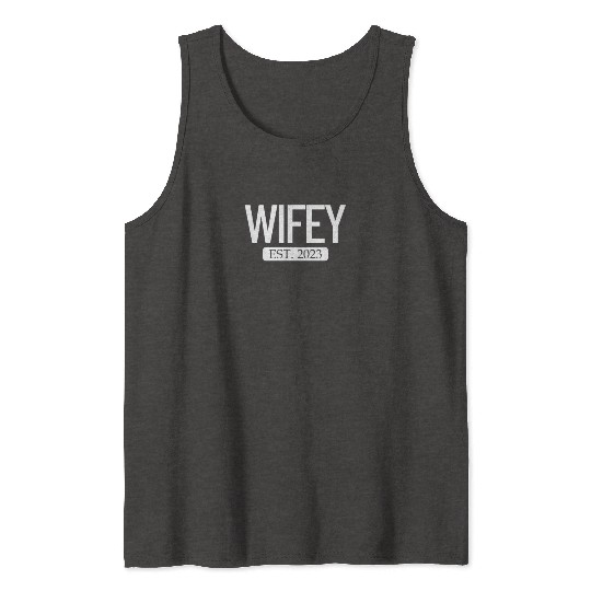 Wifey Est. 2023 Matching Couple Newlywed Marriedma Tank Tops