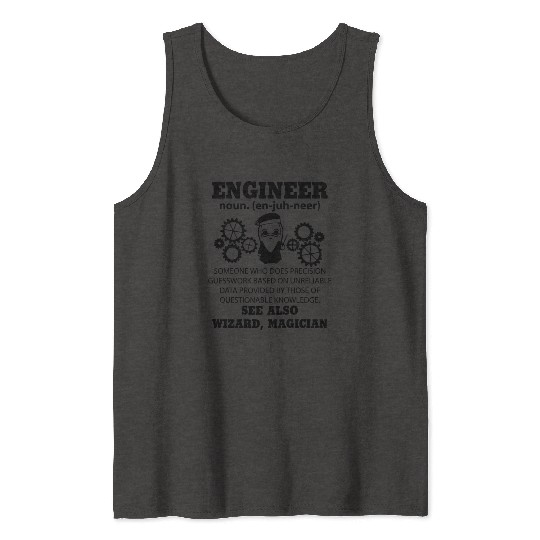Engineer Who Does Precision Guesswork Base Tank Tops