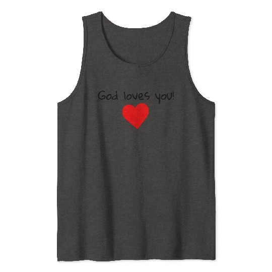 GOD Loves You, Positive Quote Tank Tops