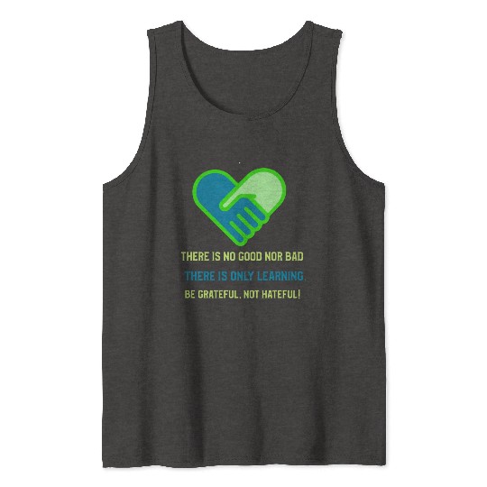 Be grateful not hateful! Tank Tops
