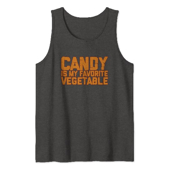 Candy Is My Favorite Vegetable 2 Tank Tops