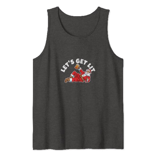 Lets get lit christmas Tank Tops