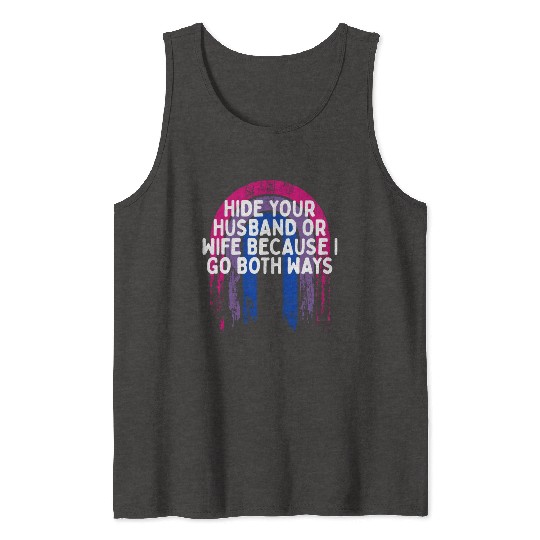 I Go Both Ways Bisexual LGBTQ Bi Pride Sarcastic Tank Tops