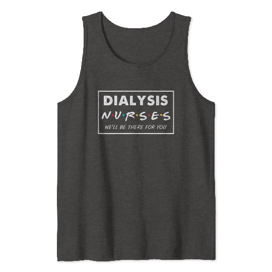 Dialysis Nurse Tank Tops