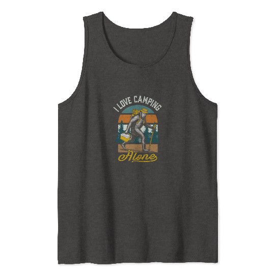I Love Camping Solo Bigfoot Sasquatch Tank Tops