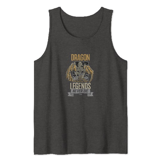 Dragon Legends Never Die Tank Tops