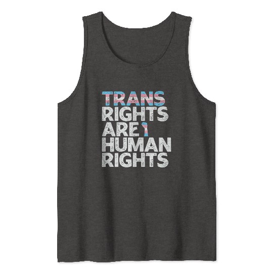LBGT Flag Gay Pride Trans rights are human rights Tank Tops