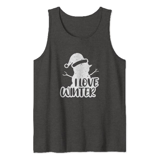 I Love Winter, Snow, Cold And Snowman Tank Tops