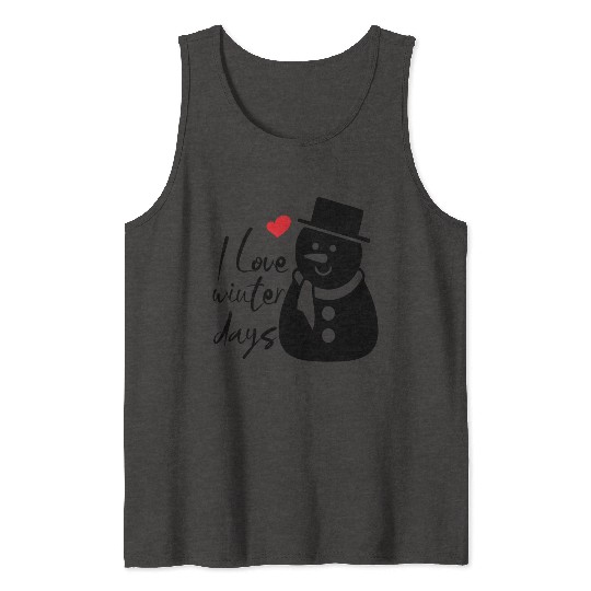I Love Winter, Snow, Cold And Snowman Tank Tops