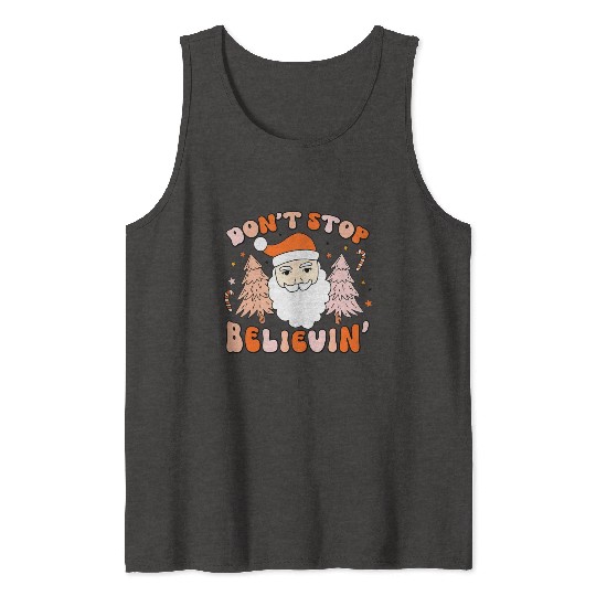 Retro Groovy Don't Stop Believin' Christmas Cute Tank Tops