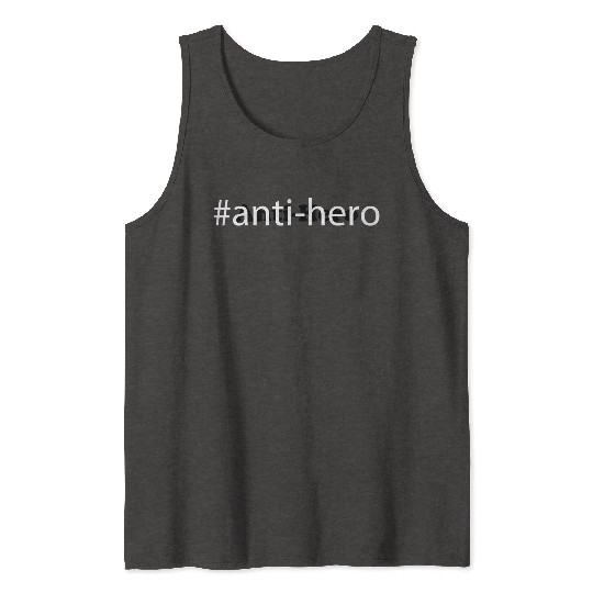Anti-Hero Large # Hashtag Gift Music Fan Lover Tank Tops