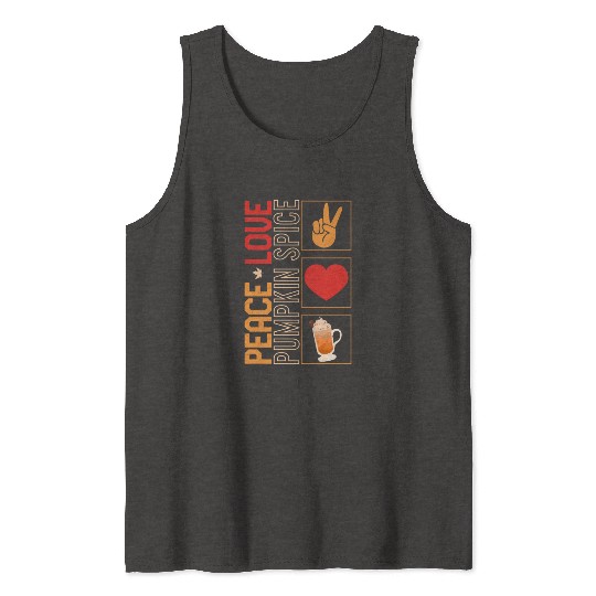 Thanksgiving Tank Tops, Peace Love Pumpkin Spice Tank Tops,