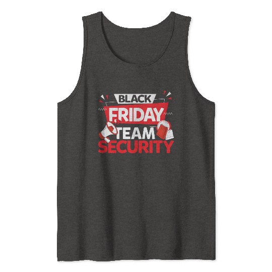 Black Friday Team Security for Shopping Fans and Tank Tops