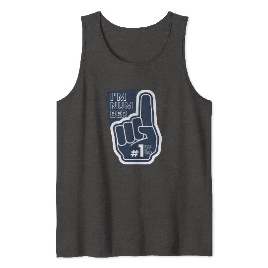 I'm number 1 affirmation Tank Tops
