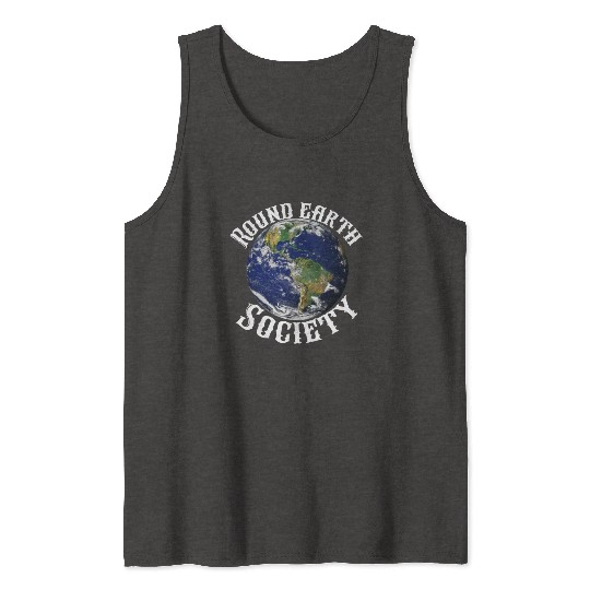 Round earth society Tank Tops