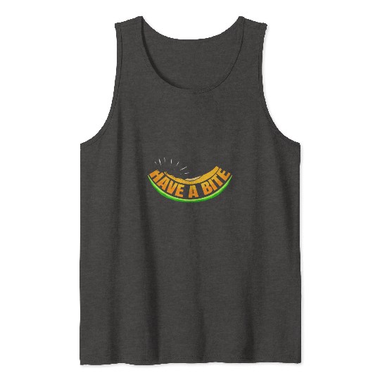 Have A Bite Of This Watermelon - Vegetarian And Tank Tops