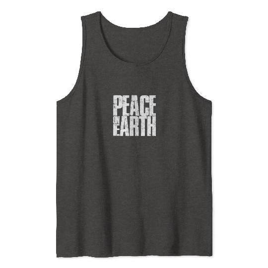 Peace on Earth - peace Tank Tops