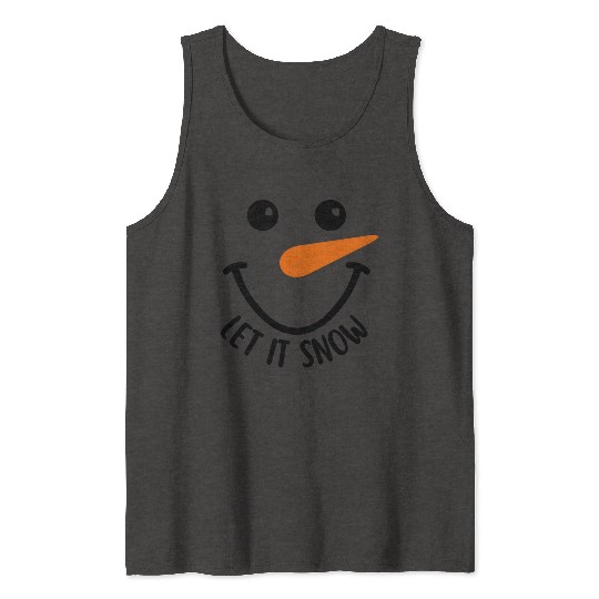 let it snow Tank Tops