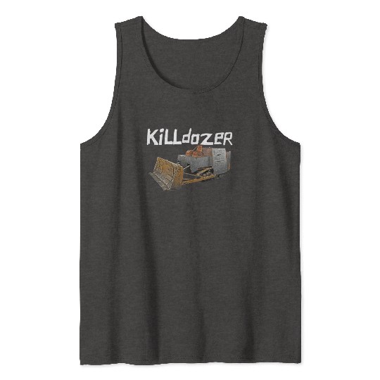 Killdozer Tank Tops