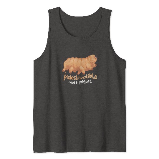 Indestructible Moss Piglet Science Tardigrade Tank Tops