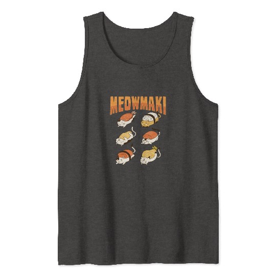 Cat Sushi Meow Design for a Cat Lady or Cat Mom Tank Tops