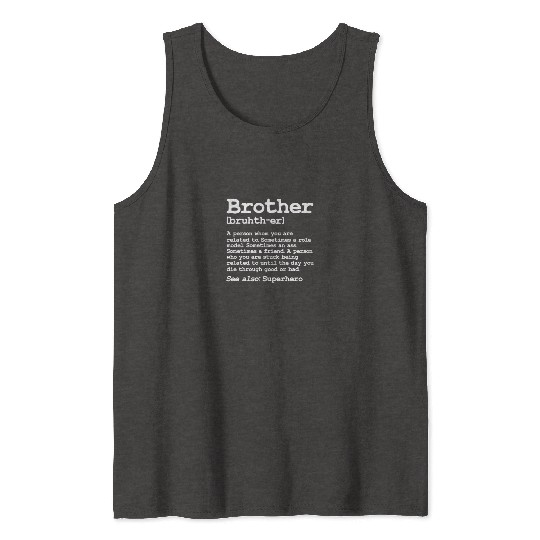 Brother Definition Tank Tops