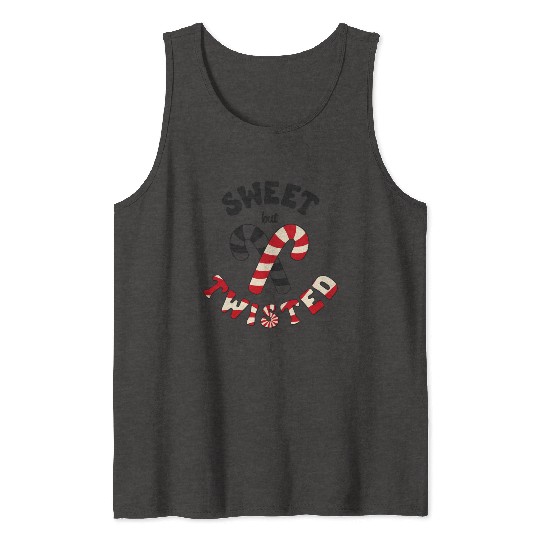 Sweet but twisted candy canes pun Tank Tops