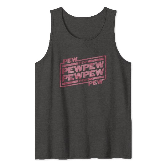 Pew Pew Pew Tank Tops