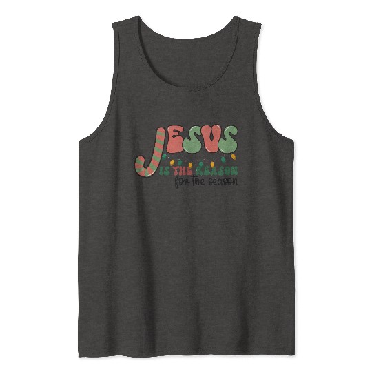 Jesus is The Reason for the Season Candy Christian Tank Tops